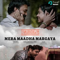 Cover of Mera Maadha Margaya (From "Parole")