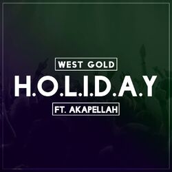 Cover of Holiday (feat. Akapellah, Poofer, Iqlover, Jarabe Kit & Robot)