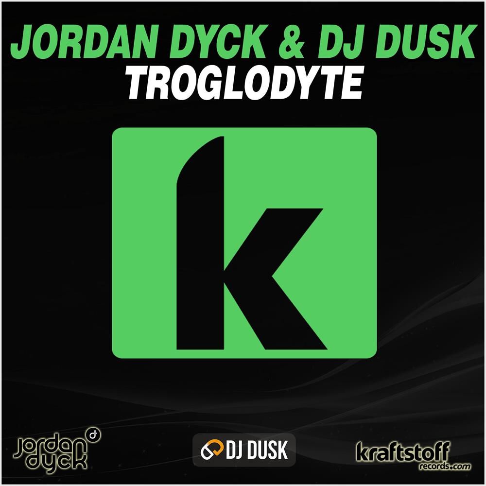 Picture of Jordan Dyck & DJ Dusk - Troglodyte