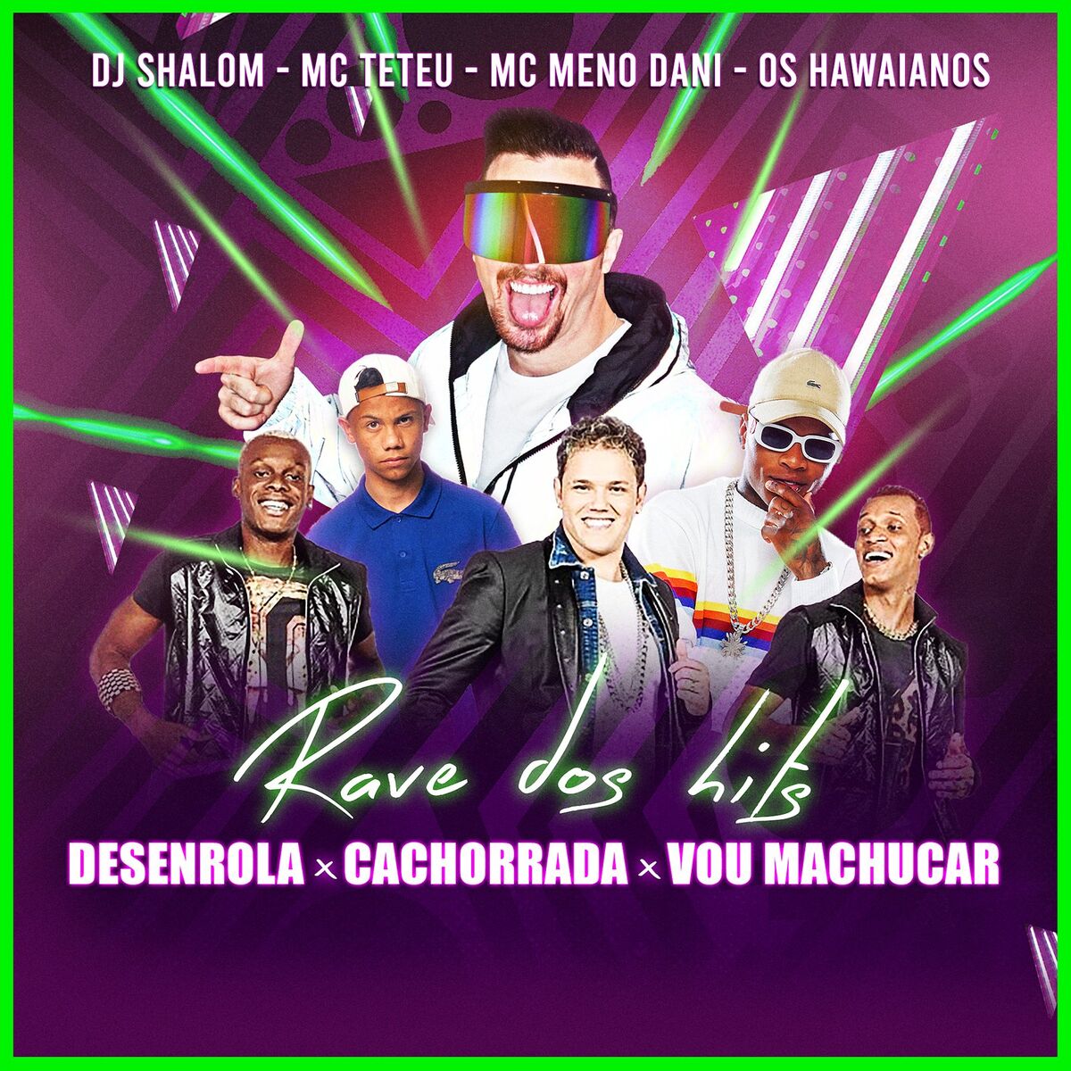 Album cover of Rave Dos Hits: Desenrola vs Cachorrada vs Vou Machucar