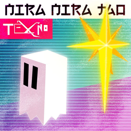NIRA NIRA TEXNO