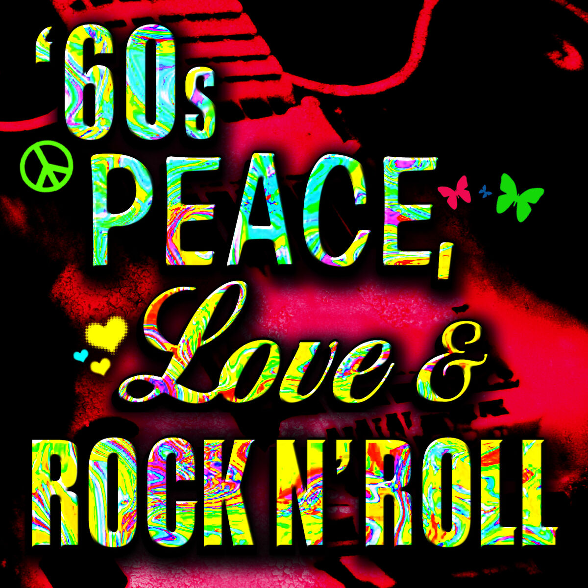 Album cover of '60s Peace, Love, & Rock n' Roll