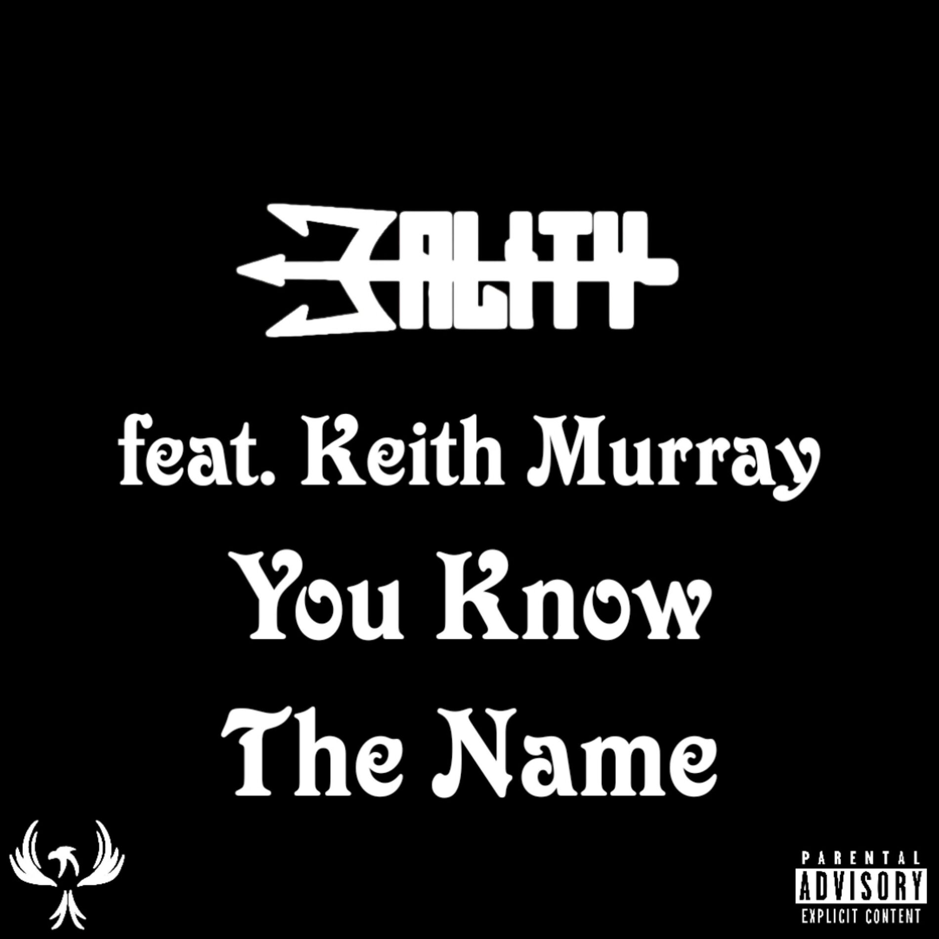 Album cover of You Know The Name (feat. Keith Murray)