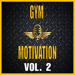 Gym Motivation, Volume 2