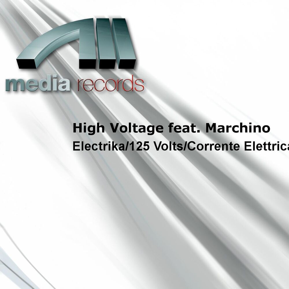 Picture of High Voltage feat. Marchino - Electrika/125 Volts/Corrente Elettrica (MP3 EP)