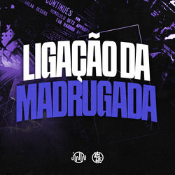 Cover of Ligação Da Madrugada by undefined
