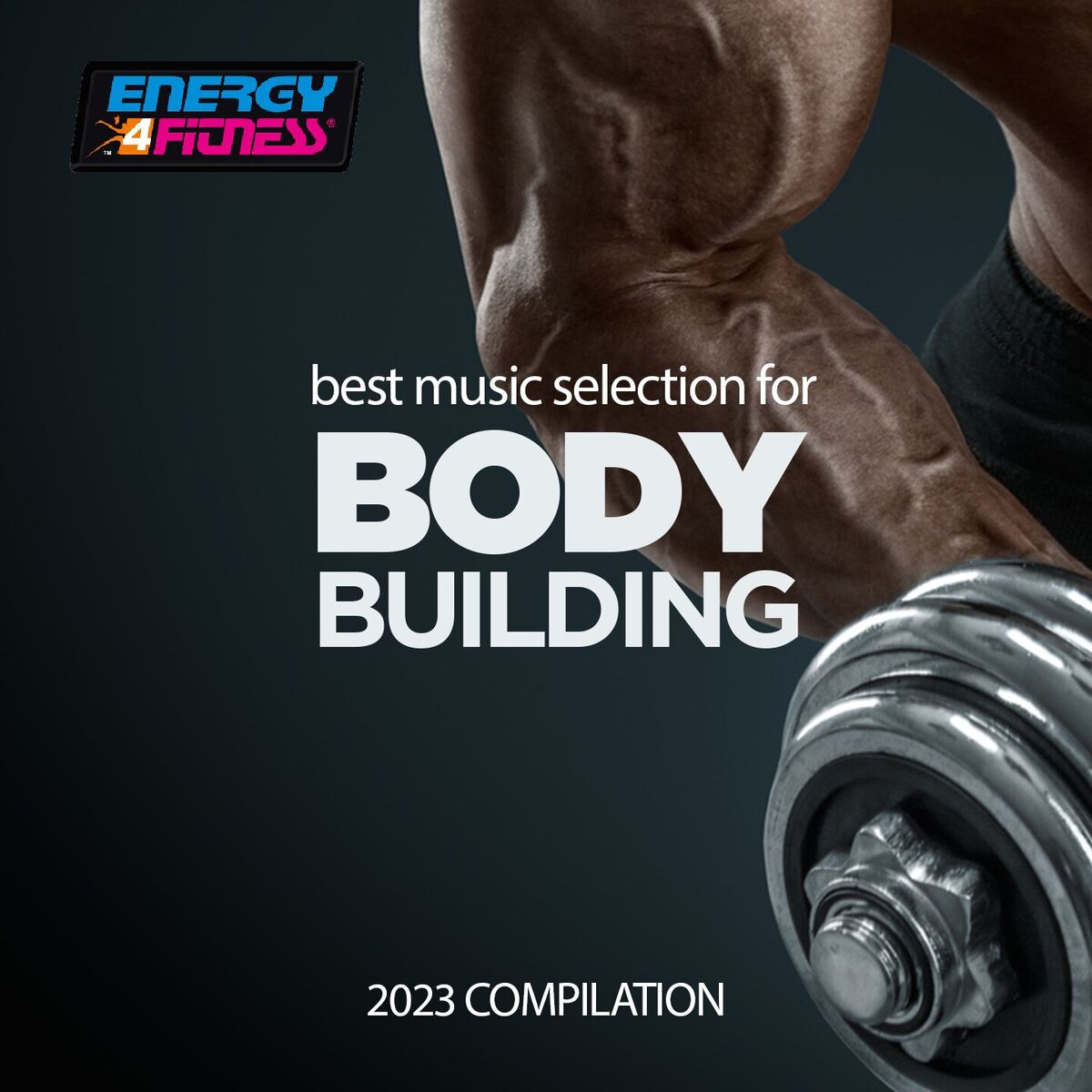 Album cover of Best Music Selection For Body Building 2023 Compilation