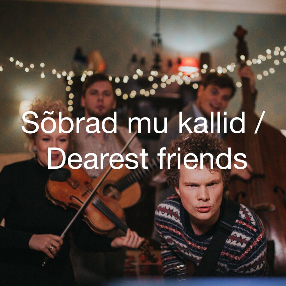 Picture of Sõbrad mu kallid