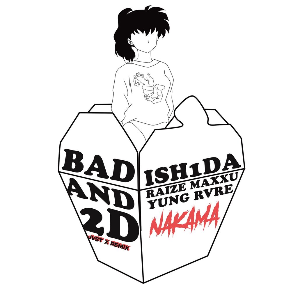 Picture of Bad & 2D (feat. Raize Maxxu & Yung RVRE) [Jvst X Remix]
