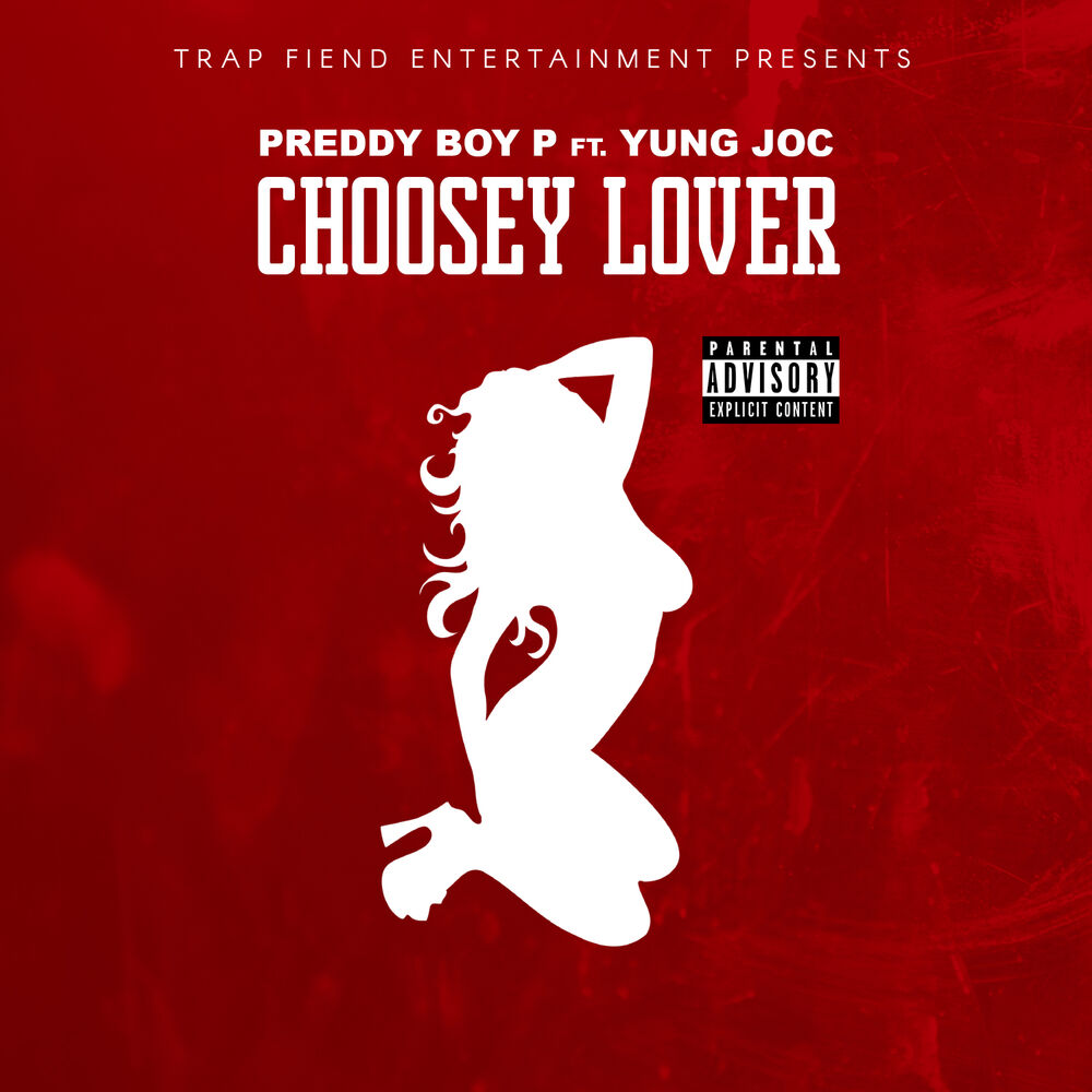 Picture of Choosey Lover (feat. Yung Joc)