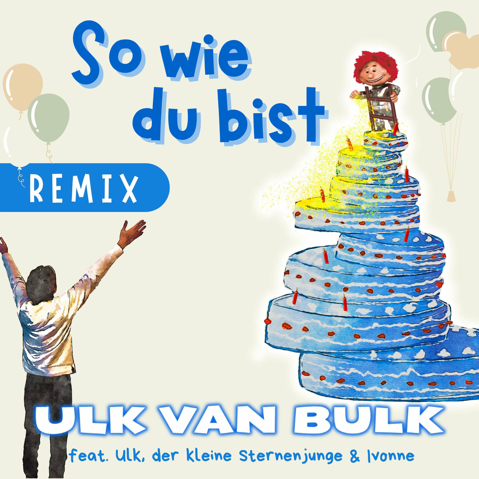 Album cover of So wie du bist (Remix)
