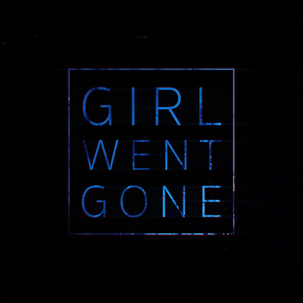 Picture of Girl Went Gone