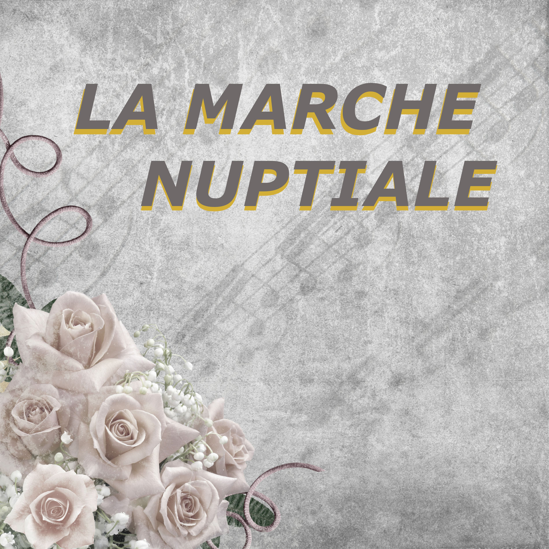 Album cover of La marche nuptiale
