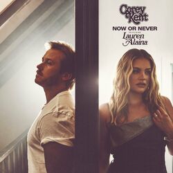Cover of Now or Never (feat. Lauren Alaina)