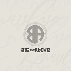 Cover of Big and Above