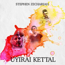 Cover of Uyirai Kettal (From Avathaaram Series)