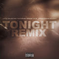 Tonight (Remix) [feat. Mistah F.A.B. & Christopher Elliott]