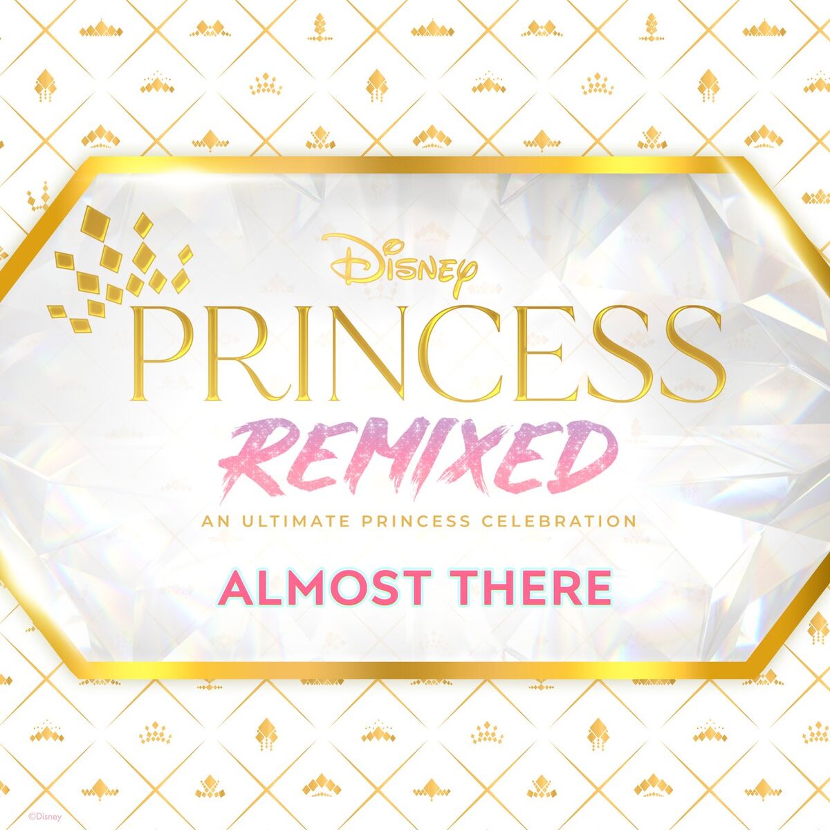 Album cover of Almost There (Disney Princess Remixed)