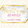 Almost There (Disney Princess Remixed) by Dara Reneé album cover