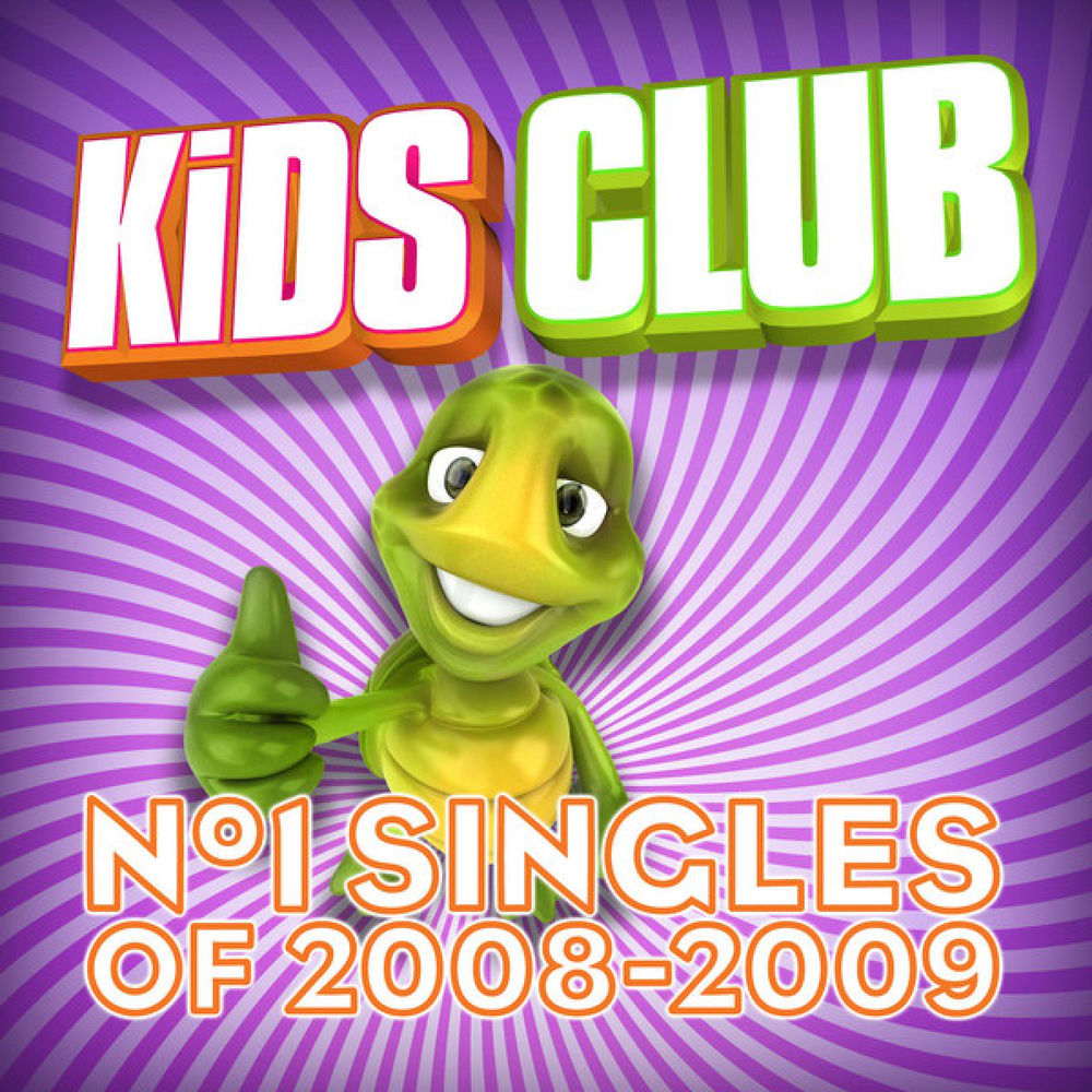 Kids Club - Number-One Singles of 2008-2009