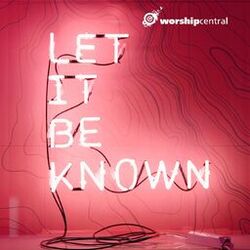 Cover of Let It Be Known (Live)