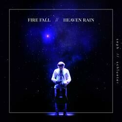 Cover of Fire Fall // Heaven Rain