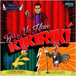 Cover of Ya No Hace Kikirikí
