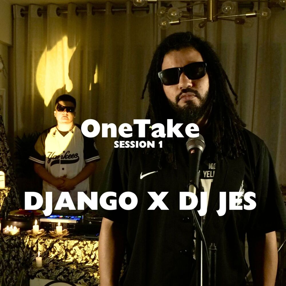 Picture of ONETAKE SESSION 1: DJANGO X DJ JES (EN VIVO)