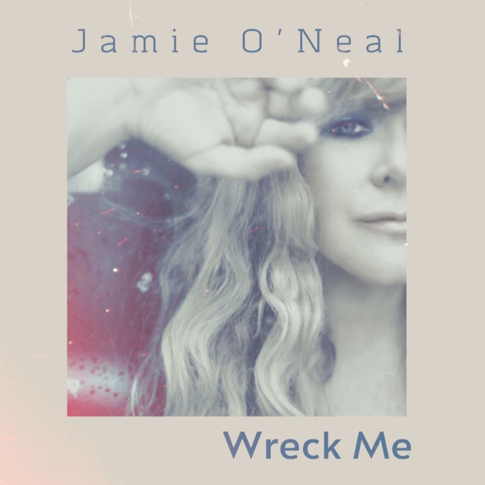 Album artwork for Wreck Me by Jamie O’Neal