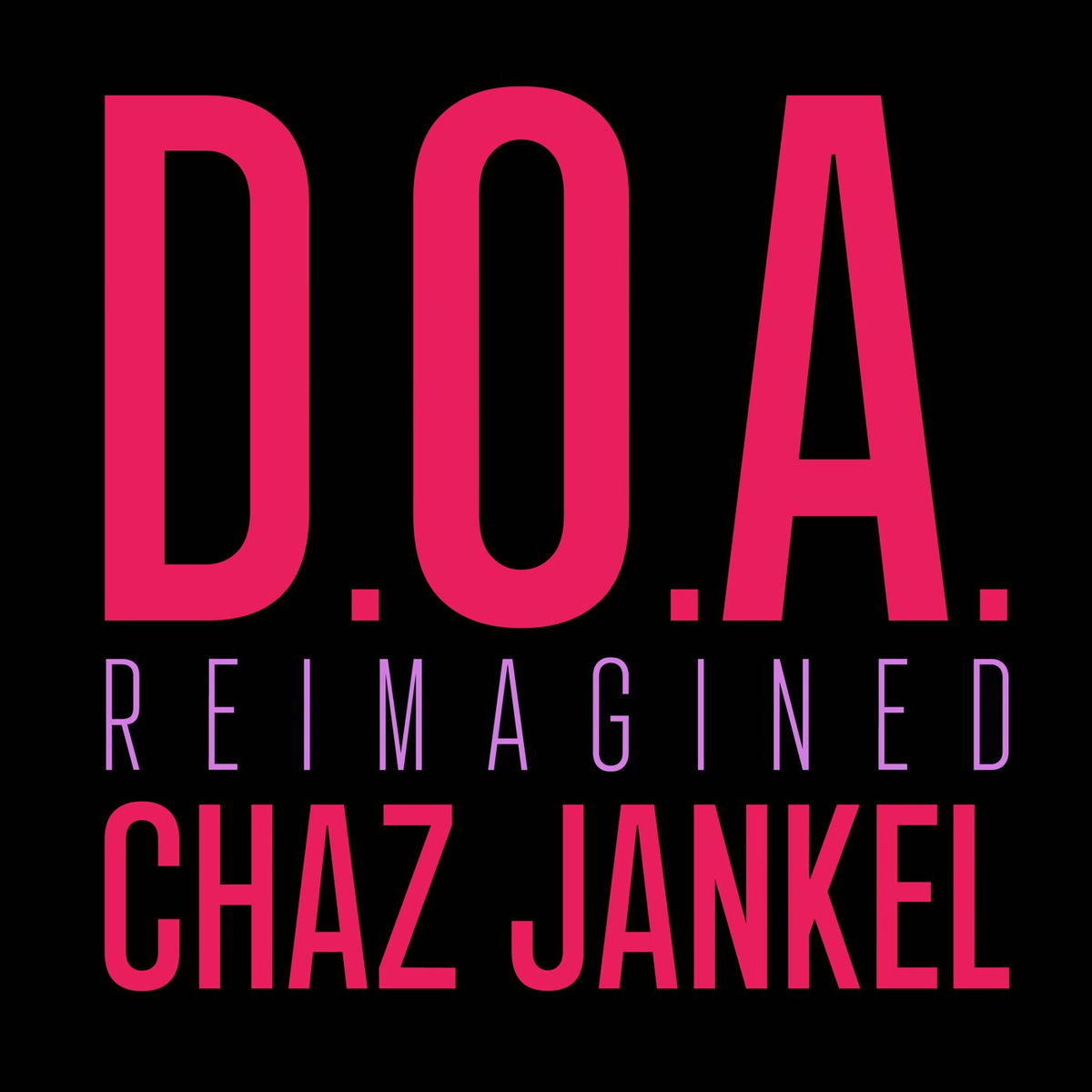 Album cover of D.O.A. Reimagined