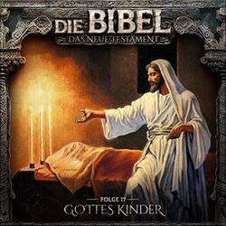 Cover of Neues Testament, Folge 17: Gottes Kinder