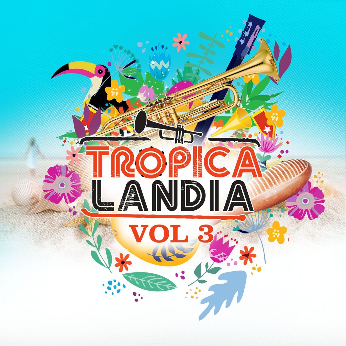 Album cover of Tropicalandia, Vol. 3