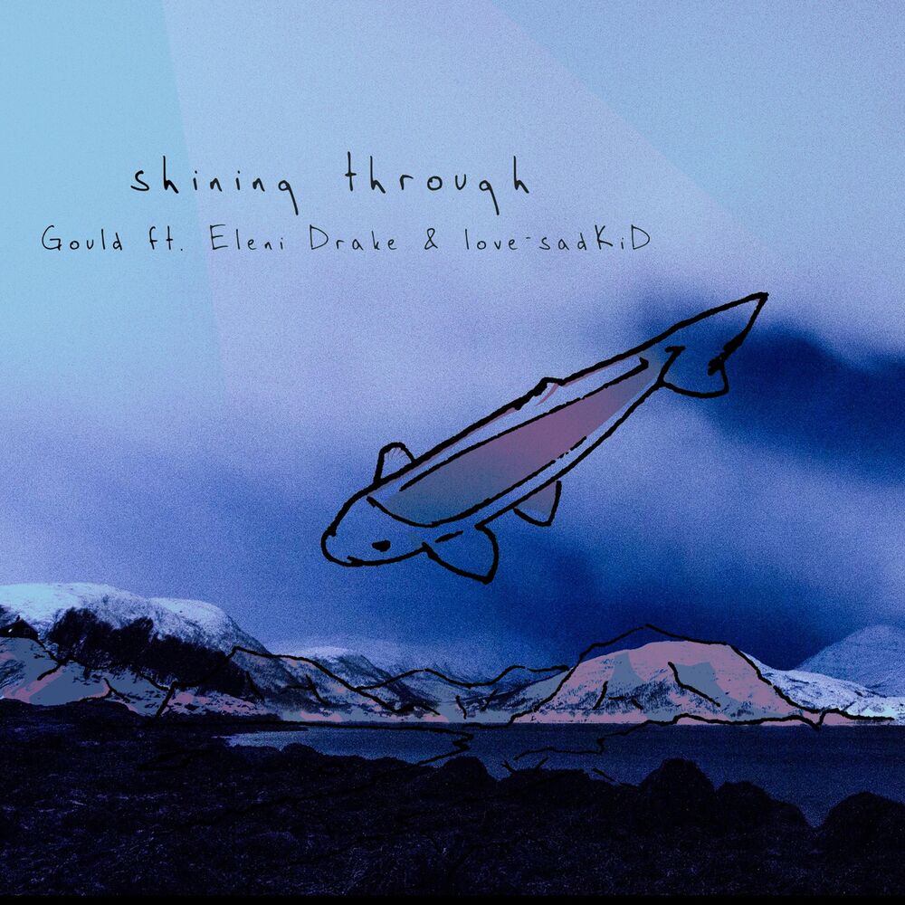 Picture of Shining Through (feat. Eleni Drake & Love-Sadkid)