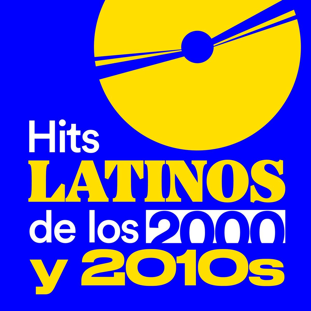 Album cover of Hits latinos de los 2000 y 2010s