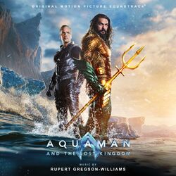 Cover of Aquaman and the Lost Kingdom (Original Motion Picture Soundtrack)