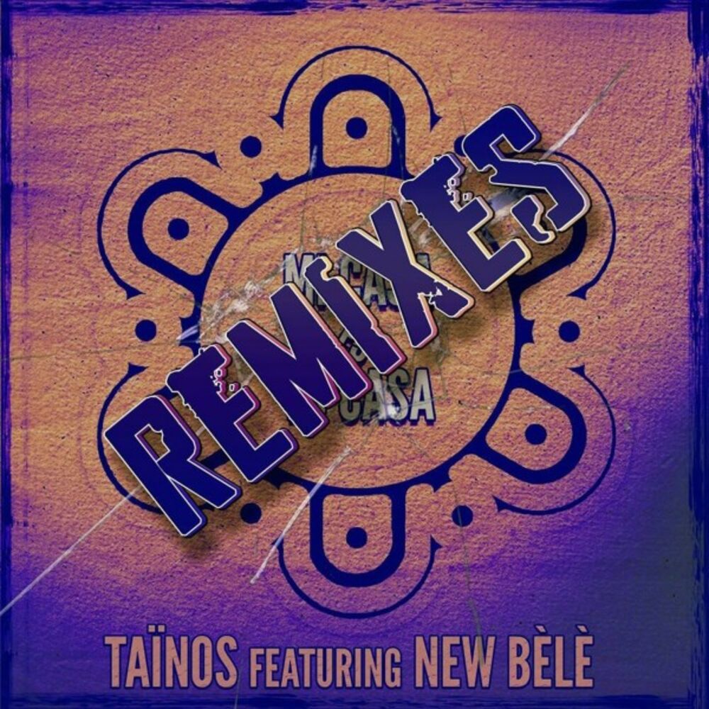 Picture of Mi Casa Es Tu Casa (Remixes)
