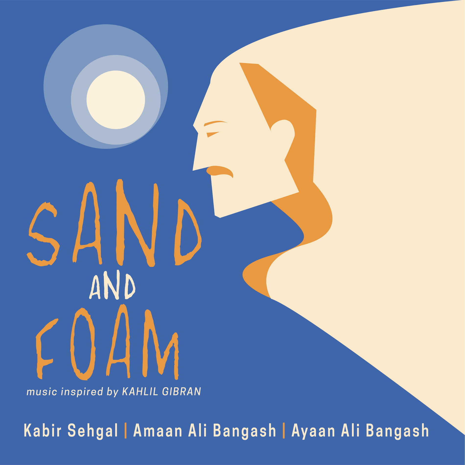 Album cover of Sand and Foam: Music Inspired by Kahlil Gibran