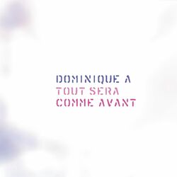 Cover of Tout sera comme avant - Edition spéciale