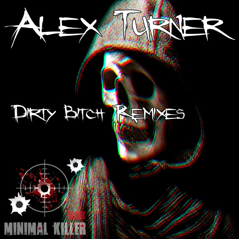 Picture of Dirty Bitch Remixes