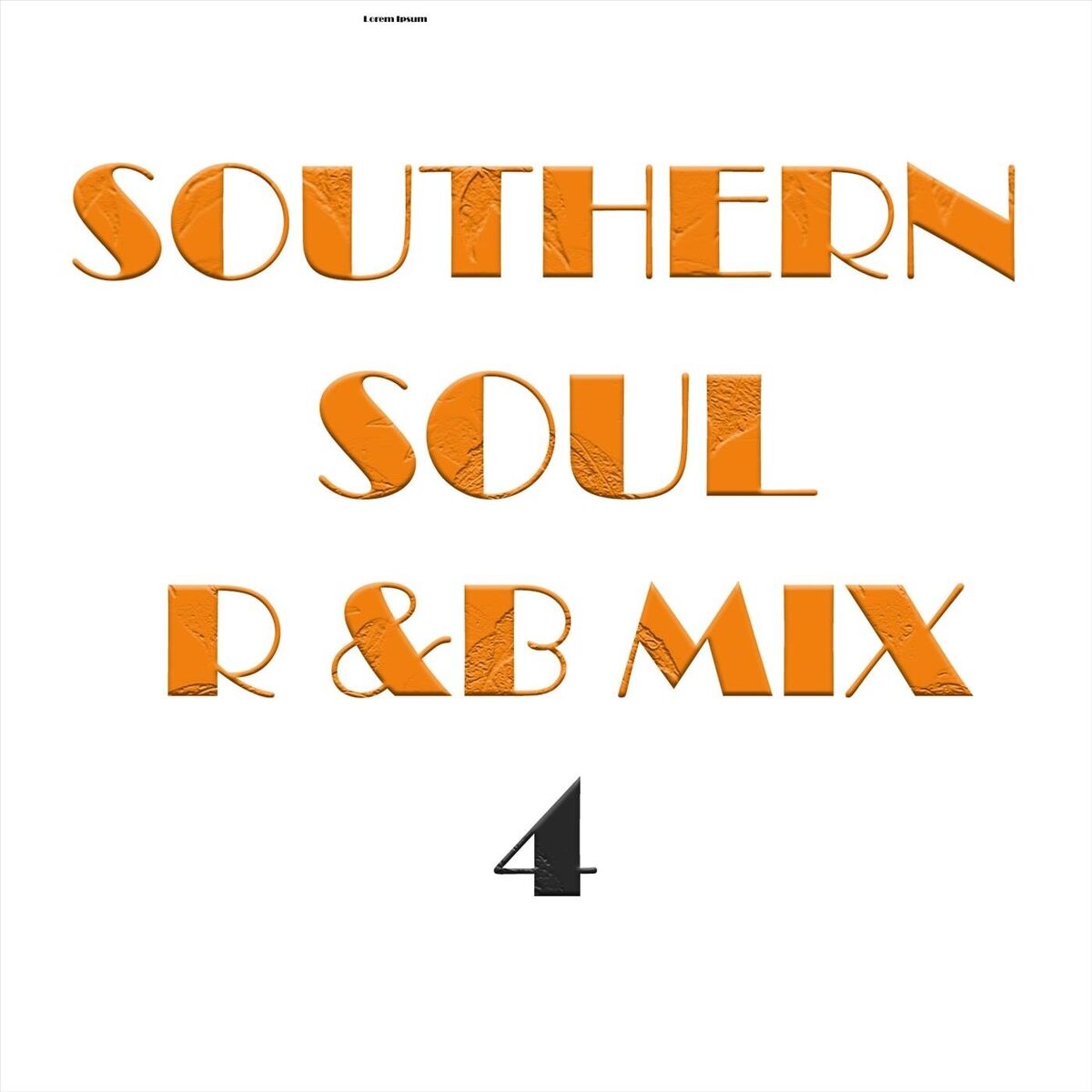 Album cover of Southern Soul R&B Mix 4