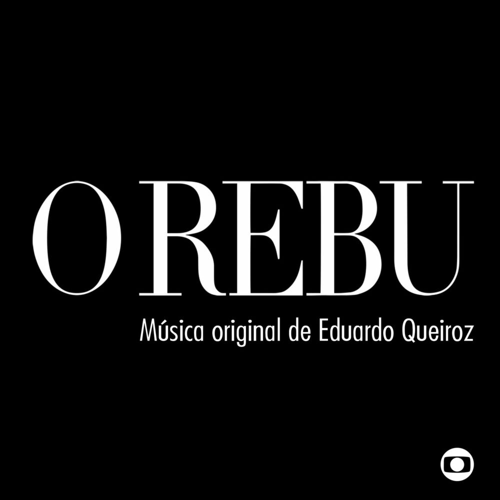 Picture of O Rebu - Música Original de Eduardo Queiroz