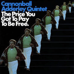 Cover of The Price You Got To Pay To Be Free (Live In Los Angeles/1970)