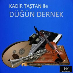 Cover of Kadir Taştan ile Düğün Dernek