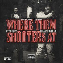 Cover of Where Them Shooters At