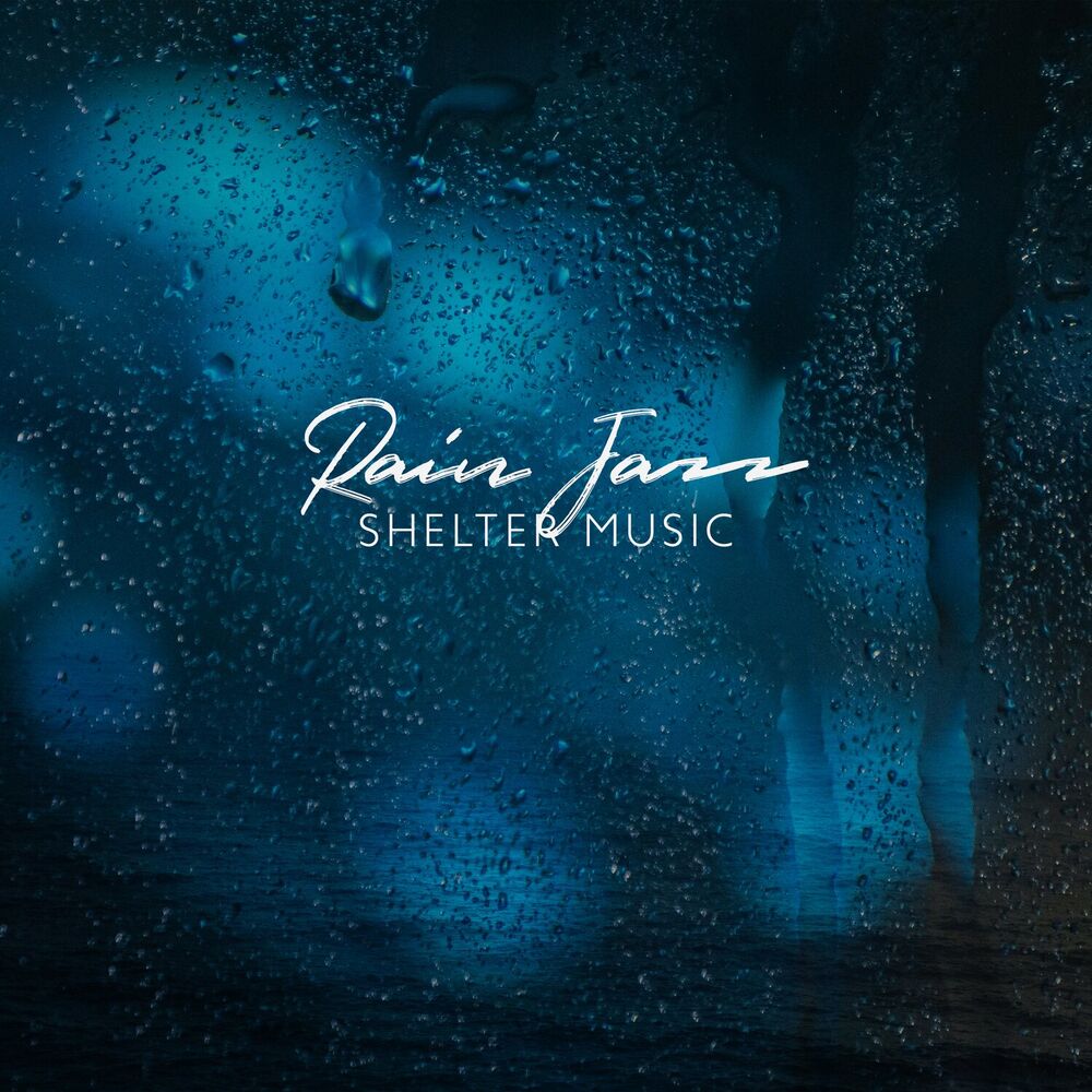 Picture of Rain Jazz – Calm Before The Storm (Shelter Music)
