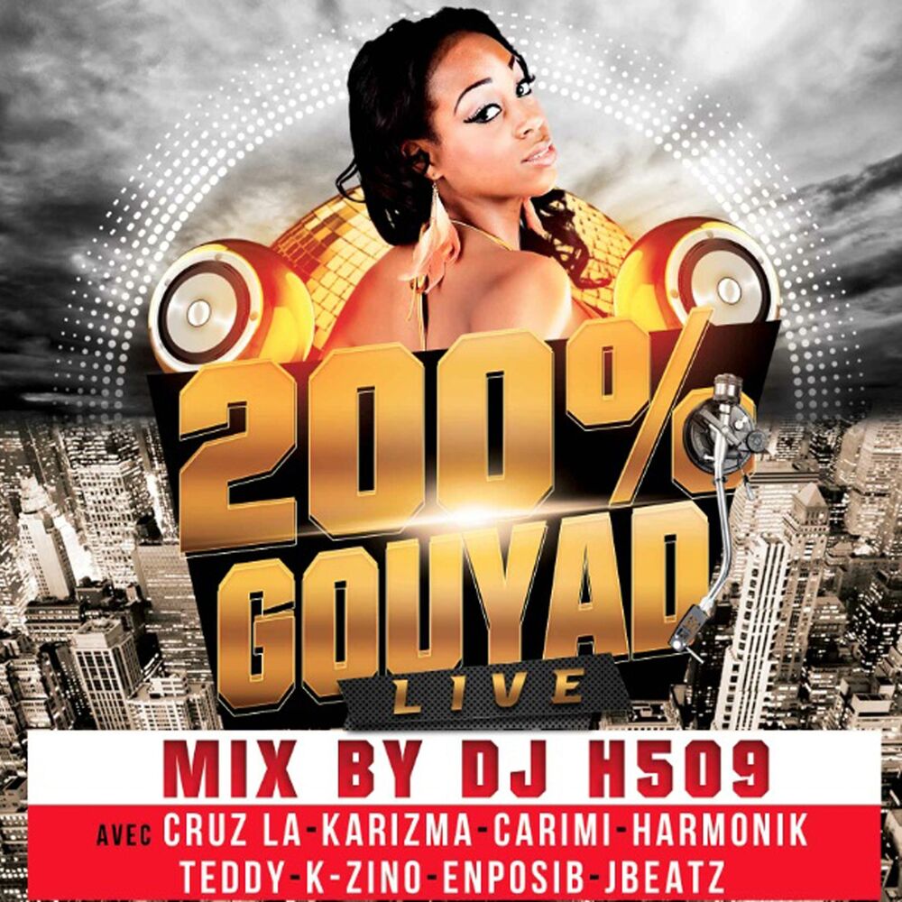 Picture of 200% Gouyad (Live) [Mix by DJ H509]