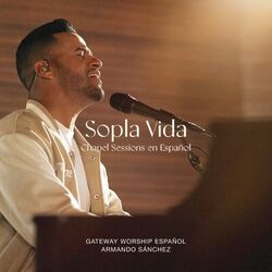 Cover of Sopla Vida (Chapel Sessions en Español)