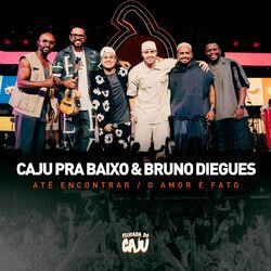 Cover of Até Encontrar / O Amor É Fato (Ao Vivo)