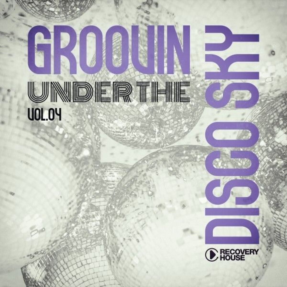 Album cover of Groovin Under the Disco Sky, Vol.04