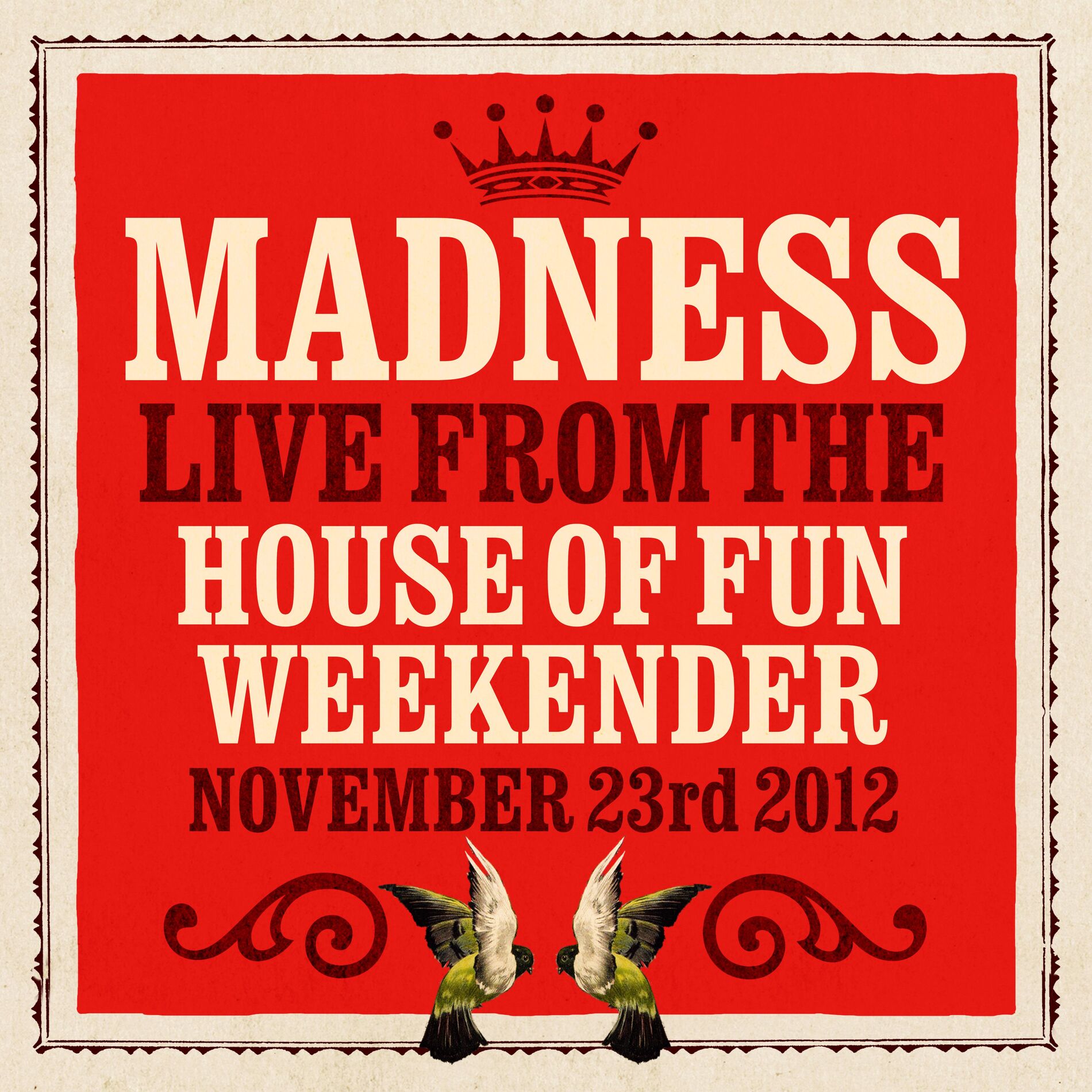 Album cover of Live From The House Of Fun Weekender November 23rd 2012 (Live)